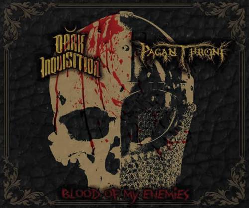 Pagan Throne : Blood of My Enemies Pagan Throne : Blood of My Enemies